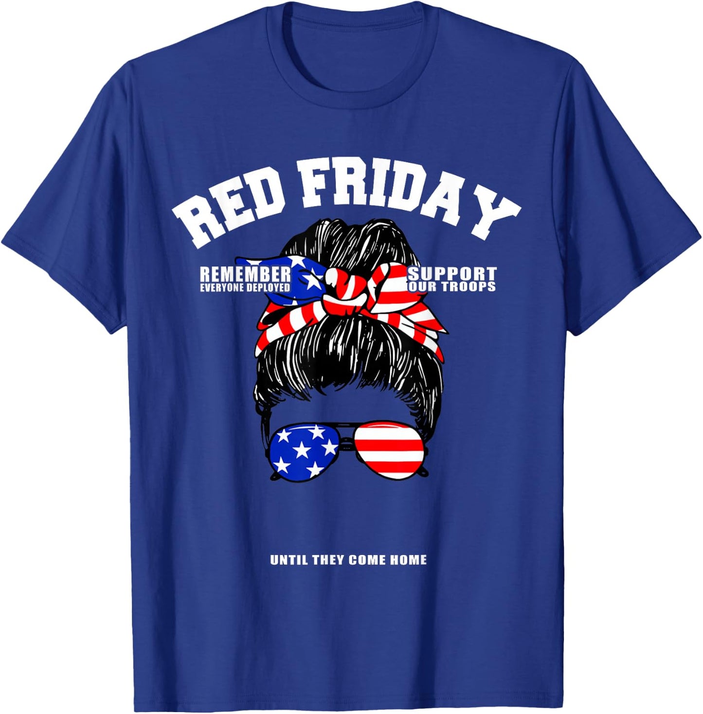 Support Our Troops - US Flag Messy Bun Red Friday Military T-Shirt - T-Shirt | Royal
