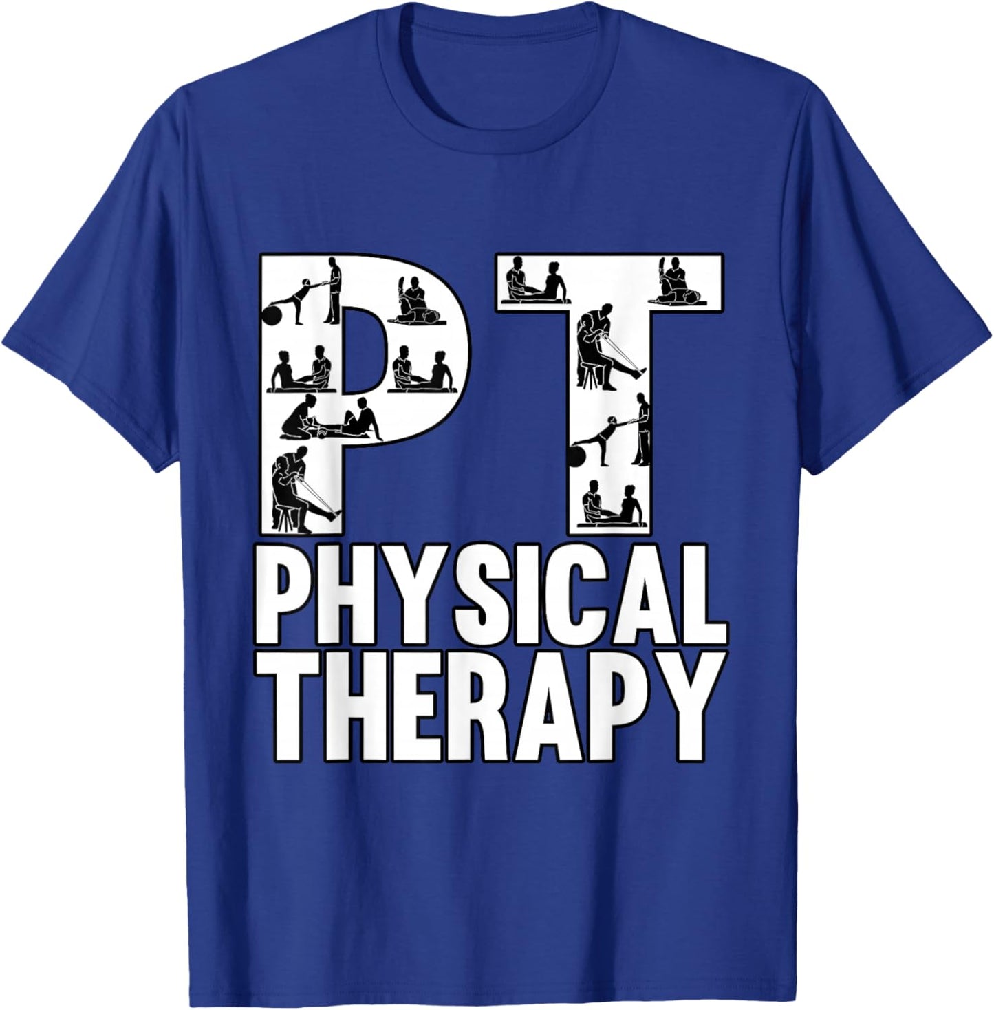 Health PT Physical Therapy Clinical Medical Professional T-Shirt - T-Shirt | Royal