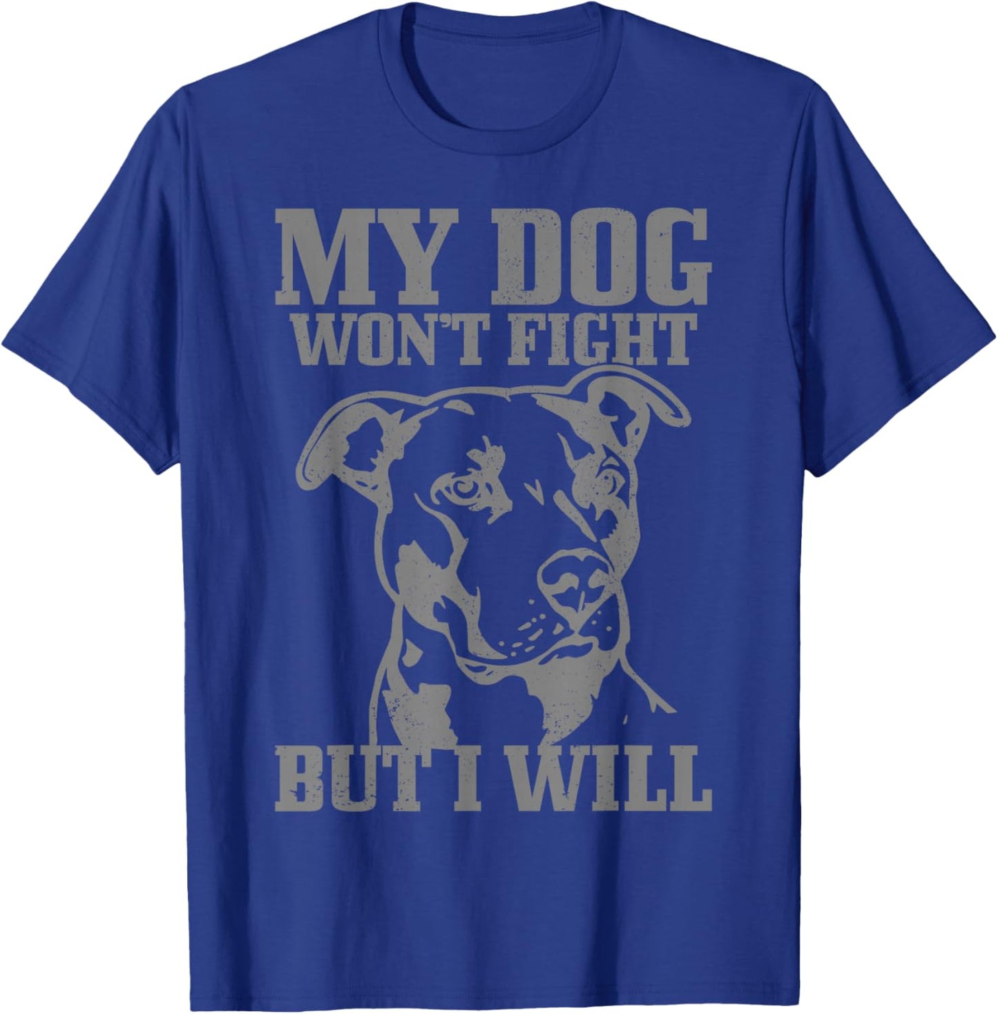 Pitbull Funny Dog Pitbull Mom Pitbull Dad T-Shirt - T-Shirt | Royal