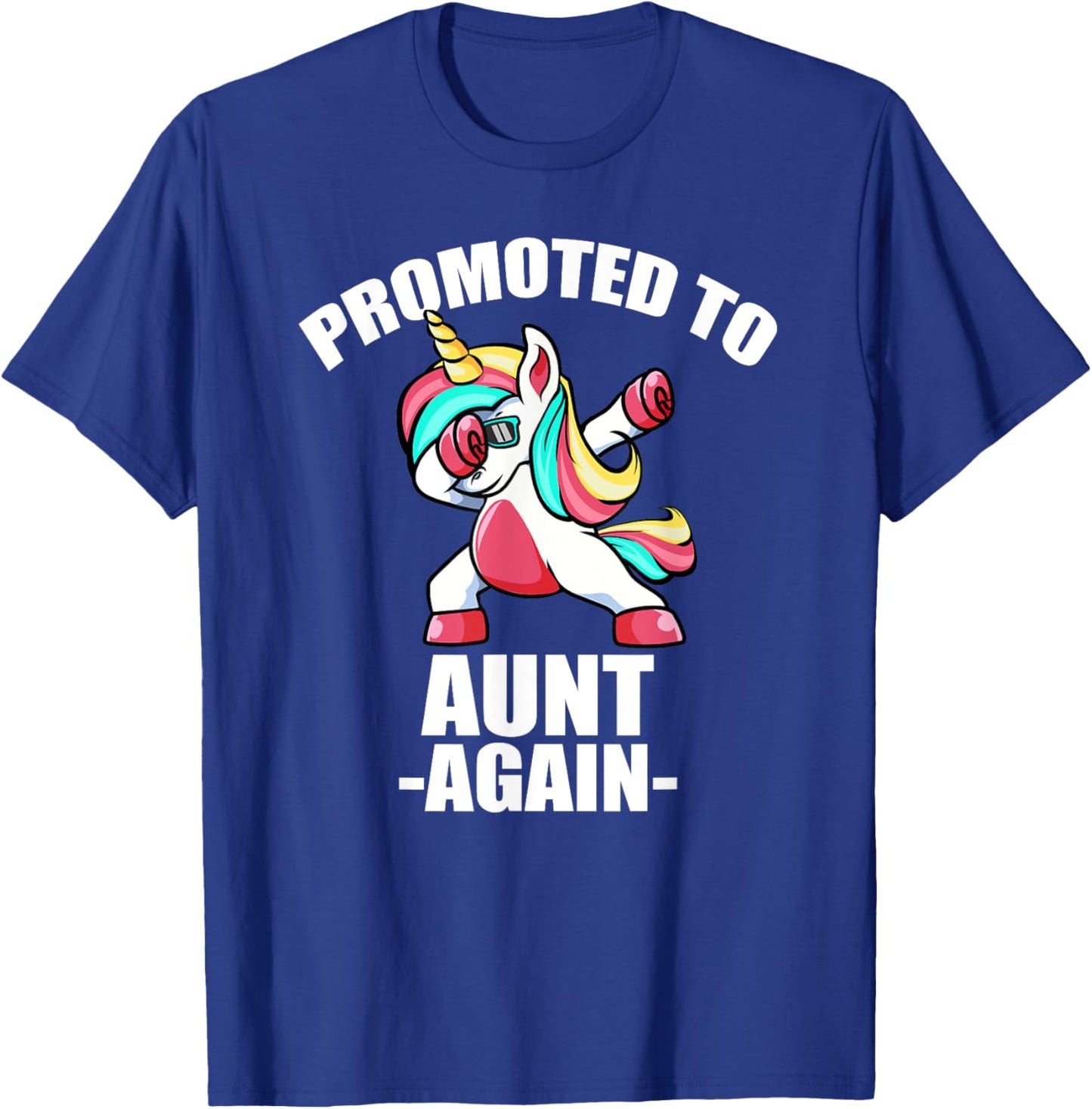 Promoted To Aunt Again EST 2022 Shirt, Unicorn Aunt Again T-Shirt - T-Shirt | Royal