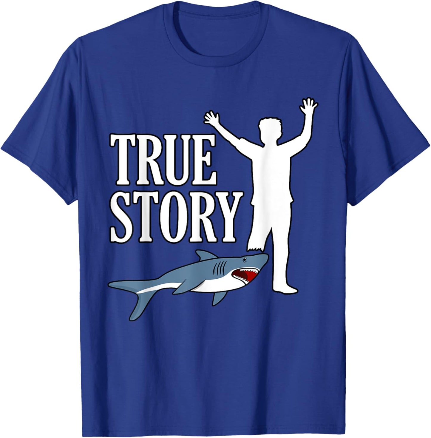 True Shark Story Fun Leg Amputee Prosthetic Surgery Graphic T-Shirt - T-Shirt | Royal