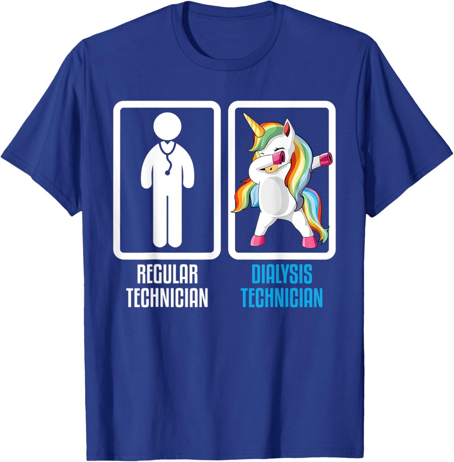 Regular Technician Vs Dialysis Technician Dabbing Unicorn T-Shirt - T-Shirt | Royal
