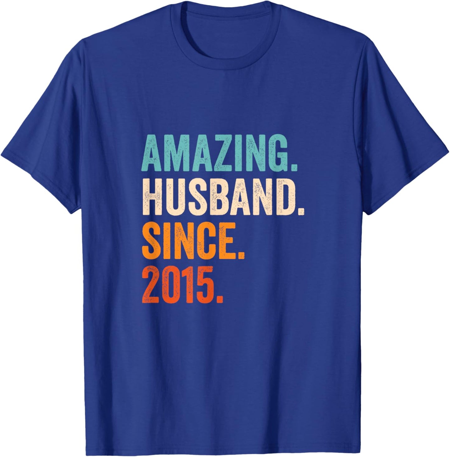 Amazing Husband Since 2015 10th wedding anniversary 10 years T-Shirt - T-Shirt | Royal