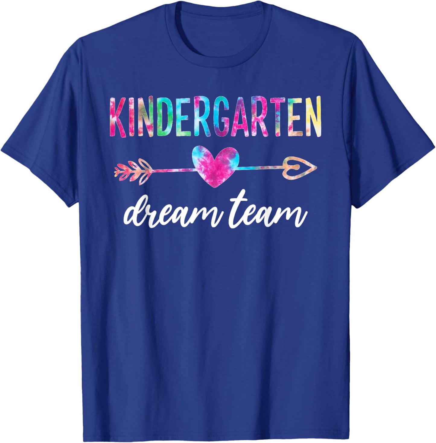 Kindergarten Dream Team Students Teachers Back to School T-Shirt - T-Shirt | Royal
