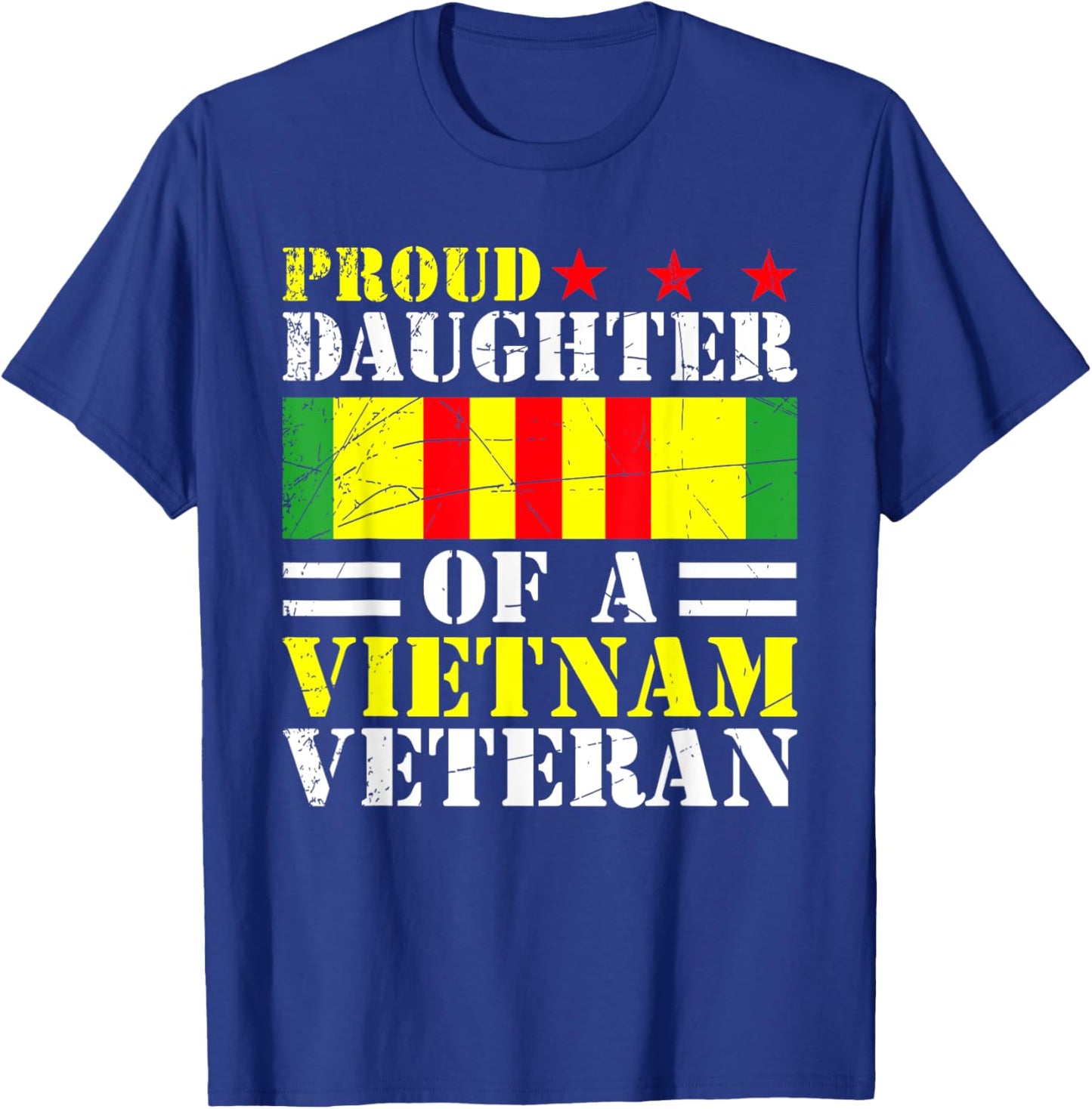 Patriotic Soldier Daughter United States Vietnam Veteran T-Shirt - T-Shirt | Royal