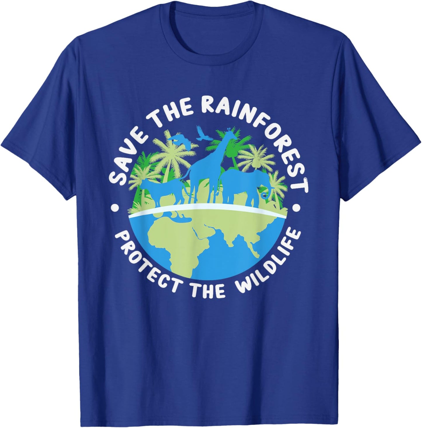 Save The Rainforest Protect The Wildlife - Climate Change T-Shirt - T-Shirt | Royal