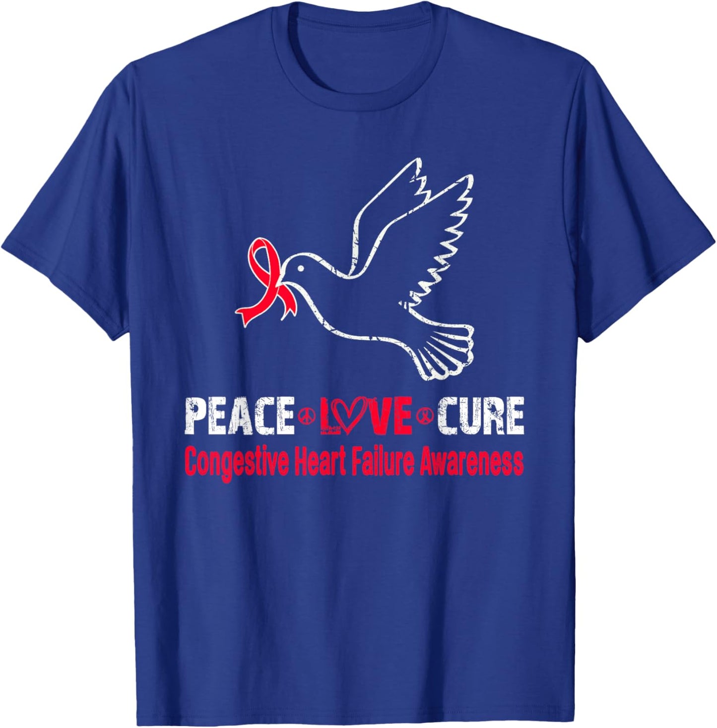 Peace Love Cure Congestive Heart Failure Awareness T-Shirt - T-Shirt | Royal