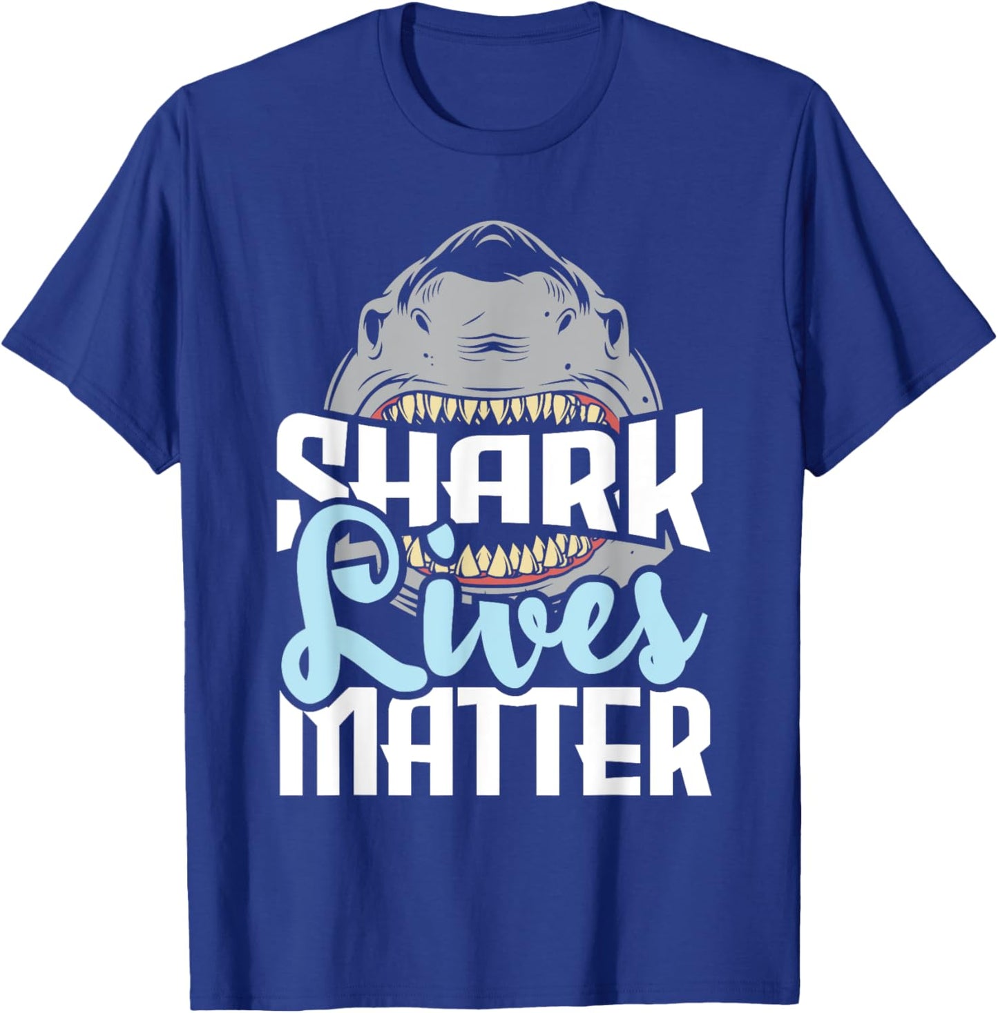 Shark Lives Matter - Wildlife Marine Biologist Shark Lovers T-Shirt - T-Shirt | Royal