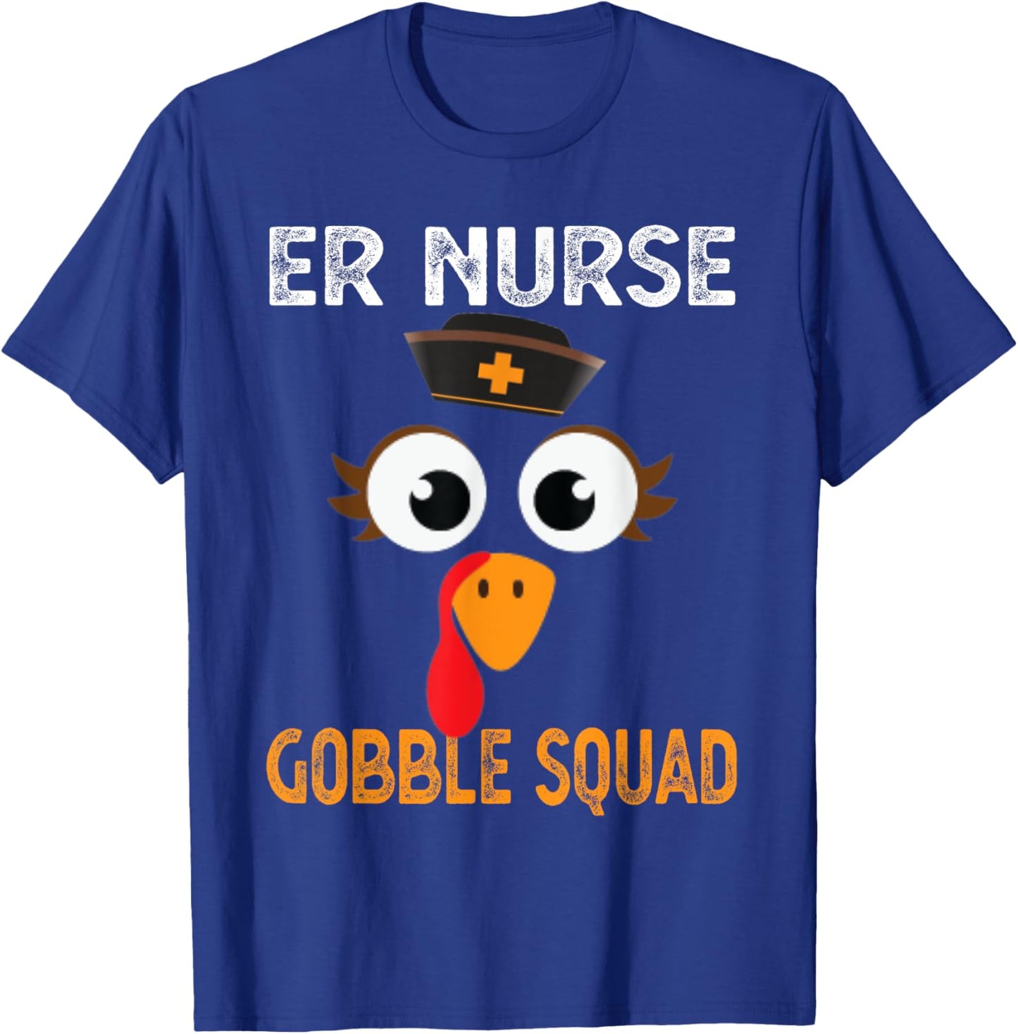 Er Nurse Thanksgiving Gobble Squad Emergency T-Shirt - T-Shirt | Royal