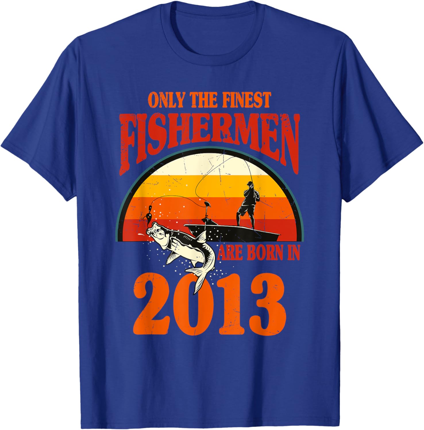 12 Year Old Fishing Fishermen Are Born In 2013 12th Birthday T-Shirt - T-Shirt | Royal
