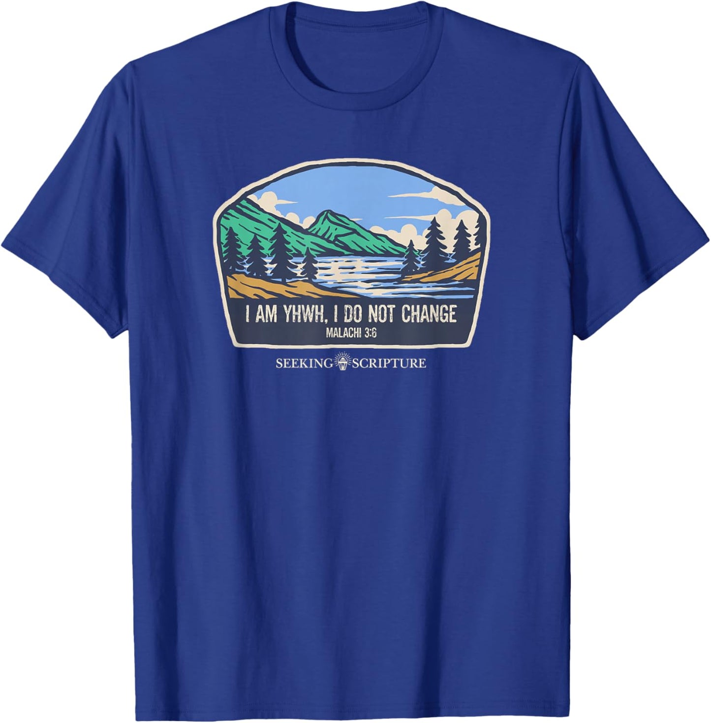 I Am YHWH,I Do Not Change Malachi 3:6 T-Shirt - T-Shirt | Royal