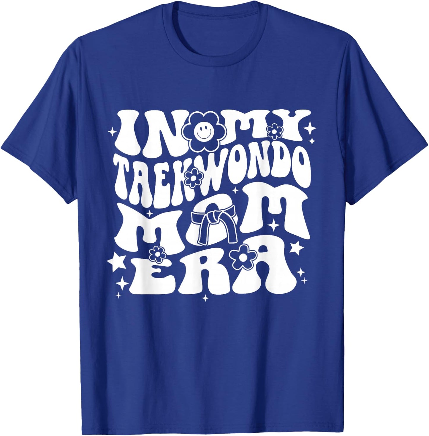 In My Taekwondo Mom Era Retro Groovy Martial Arts Sports T-Shirt - T-Shirt | Royal