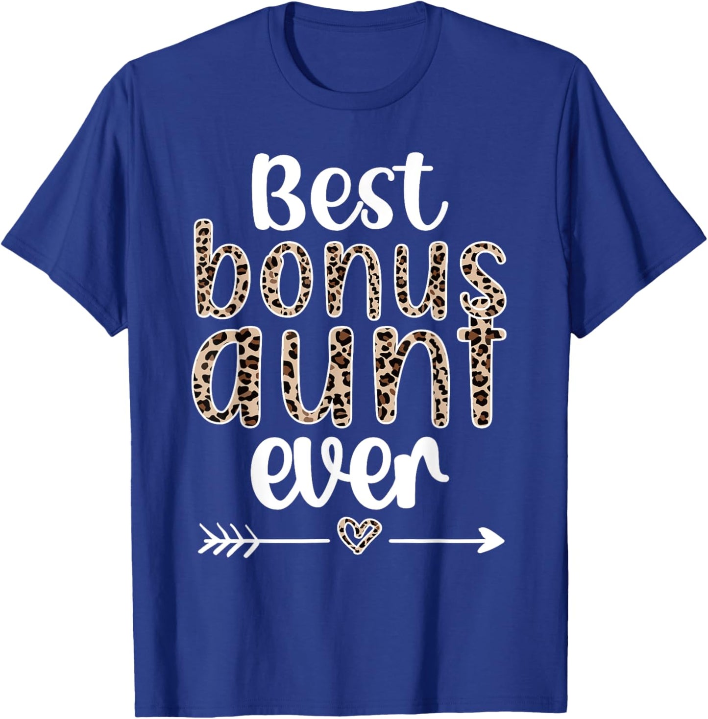 Best Bonus Aunt Ever Step Auntie Bonus Auntie T-Shirt - T-Shirt | Royal