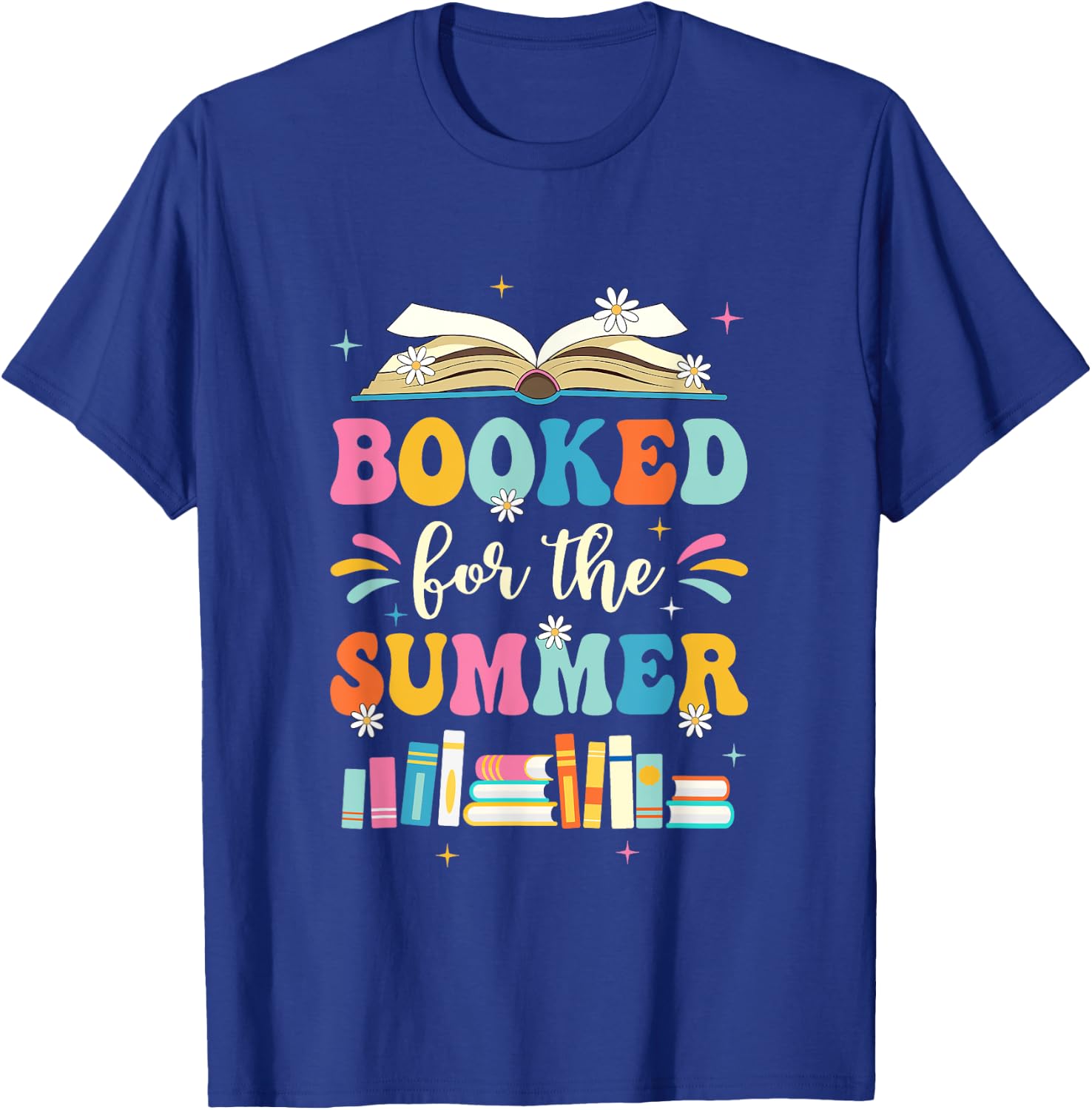 Booked For The Summer Reading Librarian Last Day Of School T-Shirt - T-Shirt | Royal