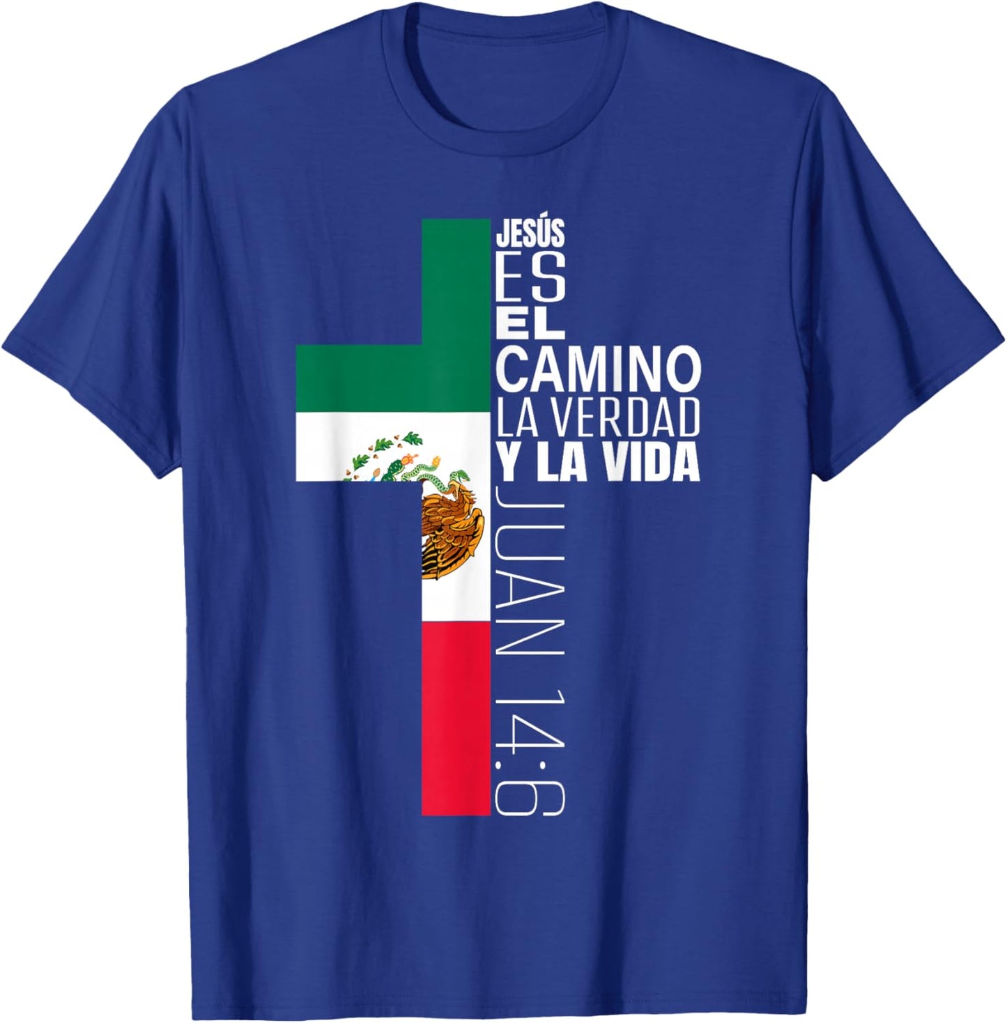 Jesus Christian Bible Verse Gifts Spanish Mexican Flag Cross T-Shirt - T-Shirt | Royal