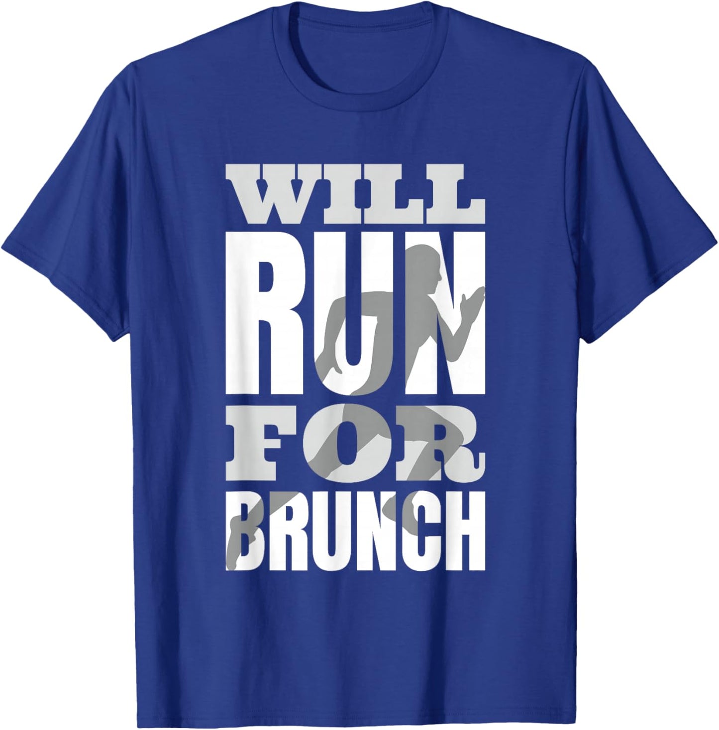 Will Run For Brunch Funny Running T-Shirt - T-Shirt | Royal