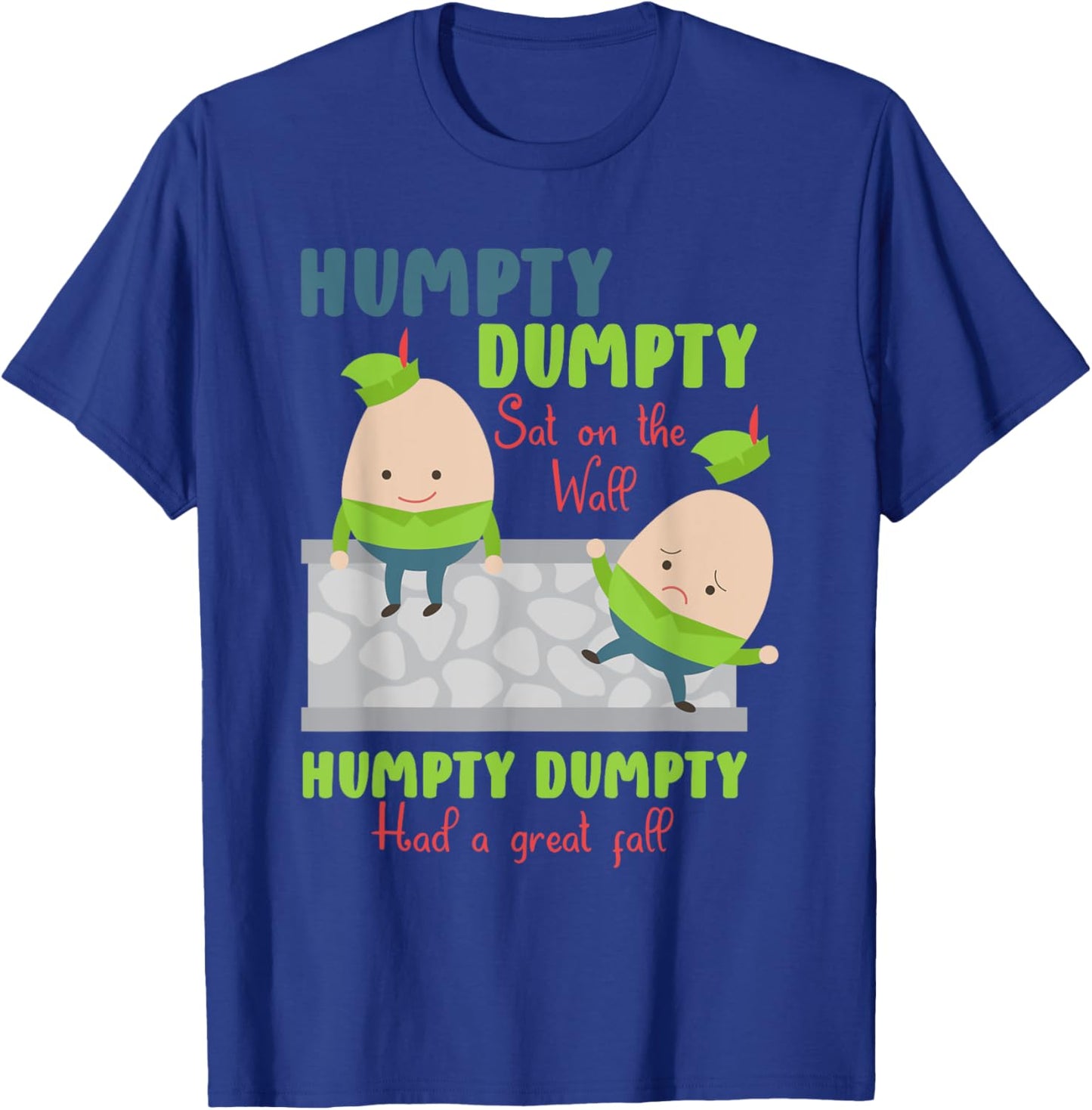 Nursery Rhymes for Kids or Humpty Dumpty T-Shirt - T-Shirt | Royal