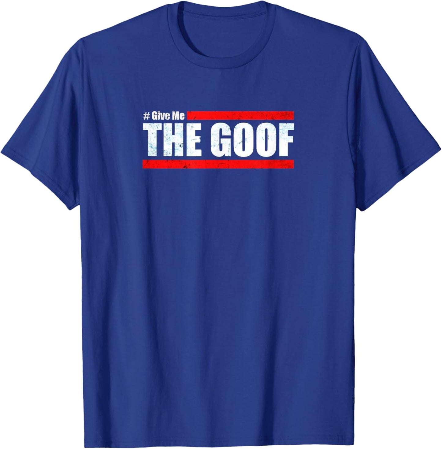 Team CT Challenge - Give Me The Goof Challenge T-Shirt - T-Shirt | Royal