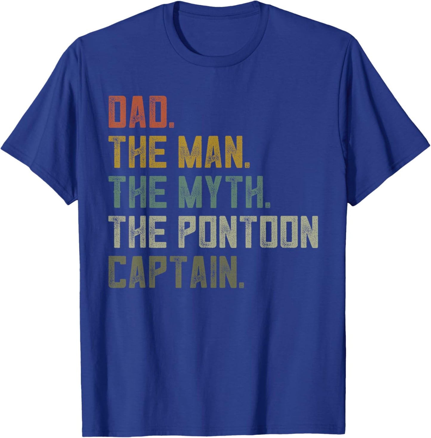 Sailing Boat Dad Shirt, Pontoon Captain Men Apparel, Boating T-Shirt - T-Shirt | Royal