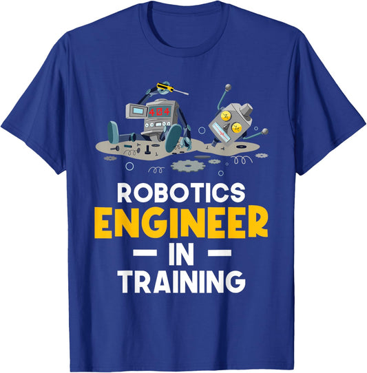 Robotics Engineer In Training - Robot Lover Cyborg T-Shirt - T-Shirt | Royal