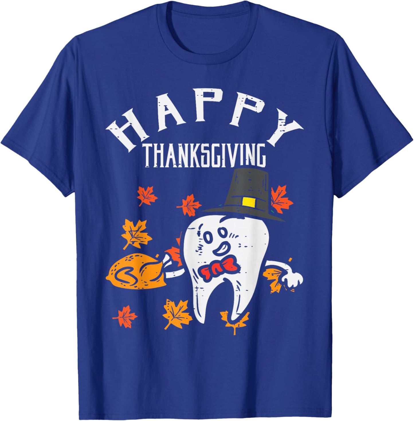 Tooth Leaves Turkey Happy Thanksgiving Dentist Dental T-Shirt - T-Shirt | Royal