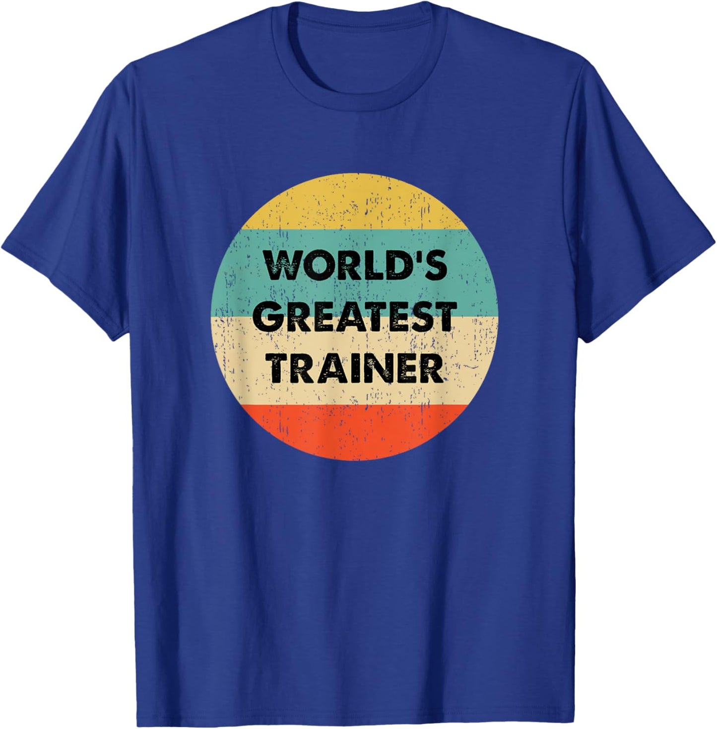 World's Greatest Trainer T-Shirt - T-Shirt | Royal