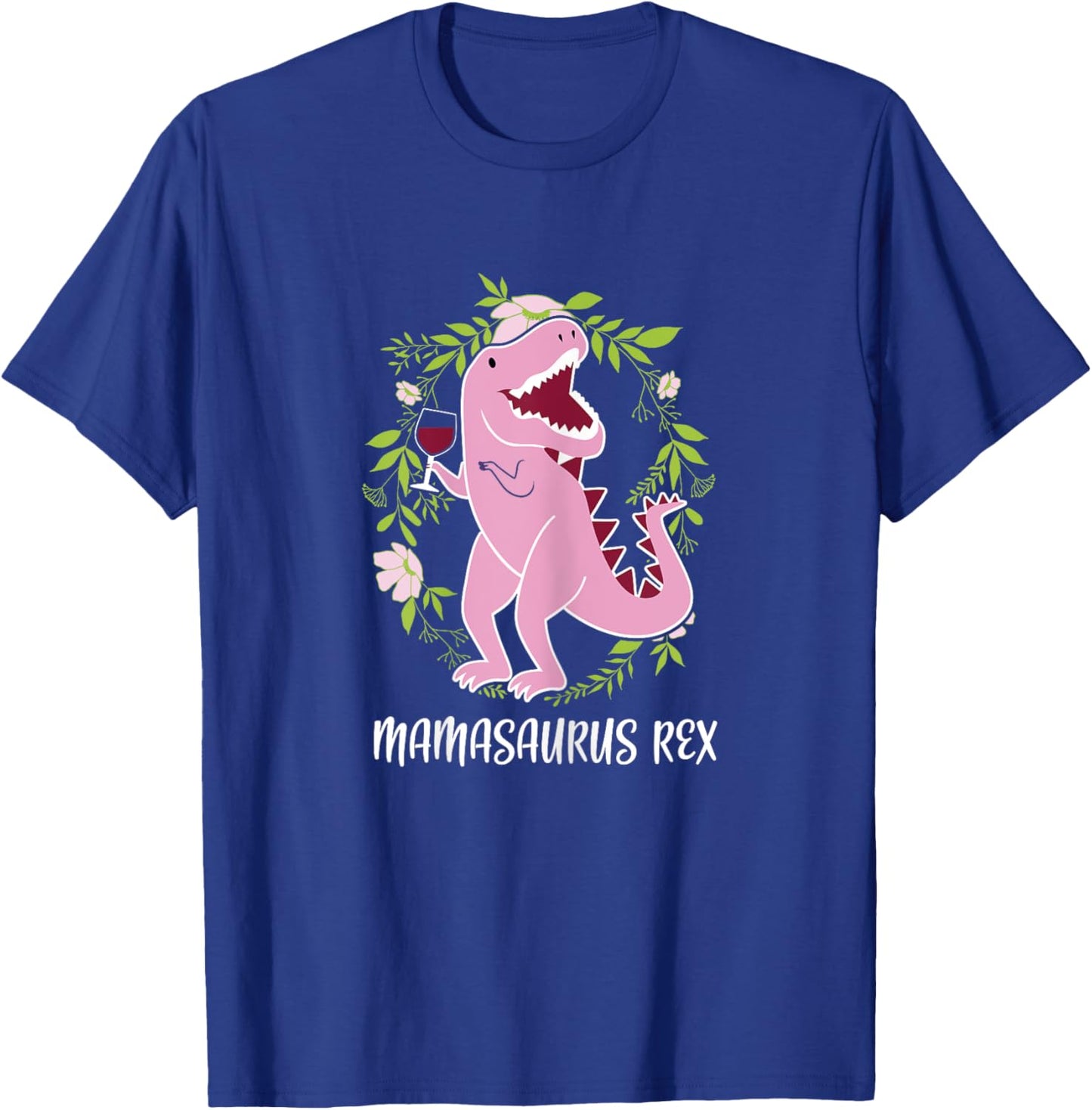Mamasaurus Rex Mom Dinosaur T-Shirt - T-Shirt | Royal