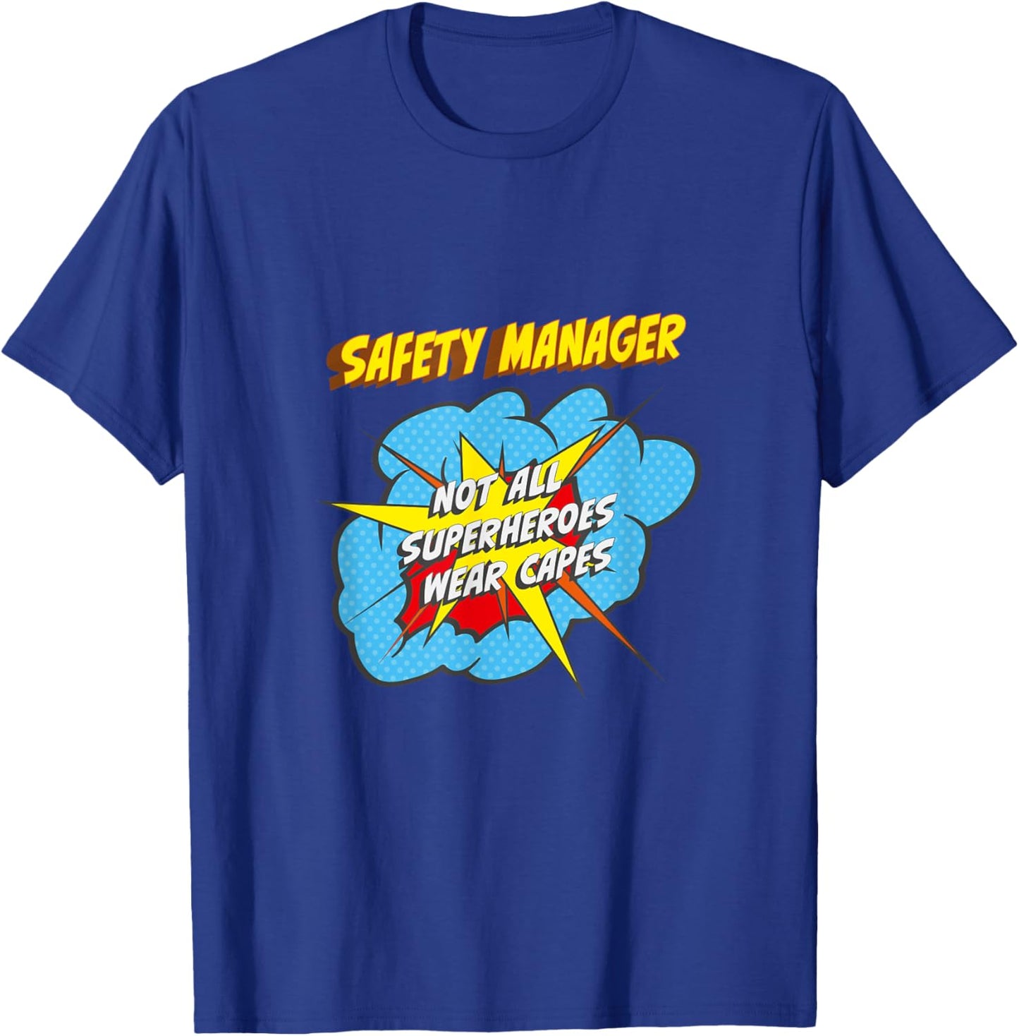 Safety Manager Funny Superhero Job T-Shirt - T-Shirt | Royal