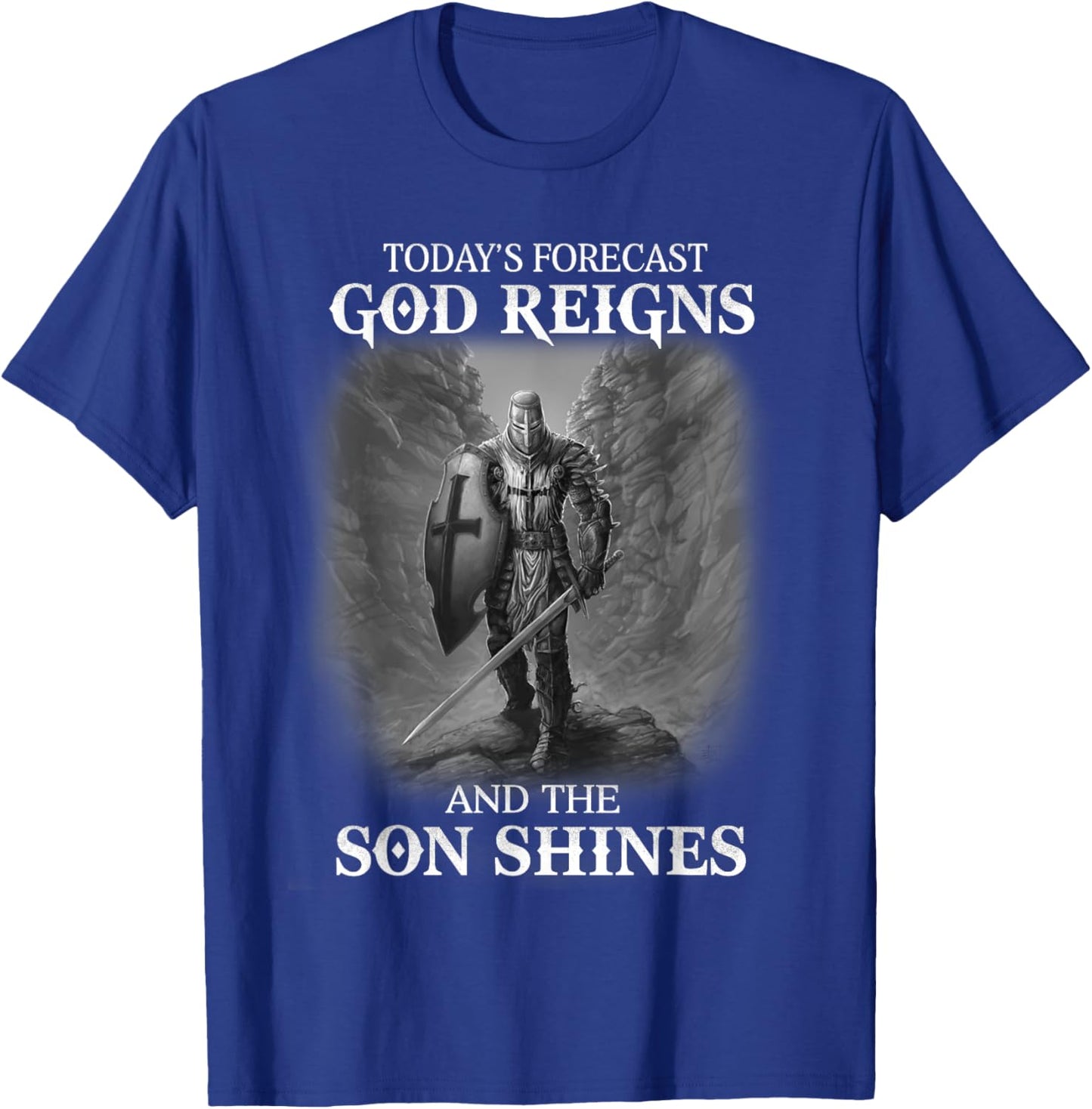 Christian Knight Templar Warrior Of God Reigns The Son Shine T-Shirt - T-Shirt | Royal