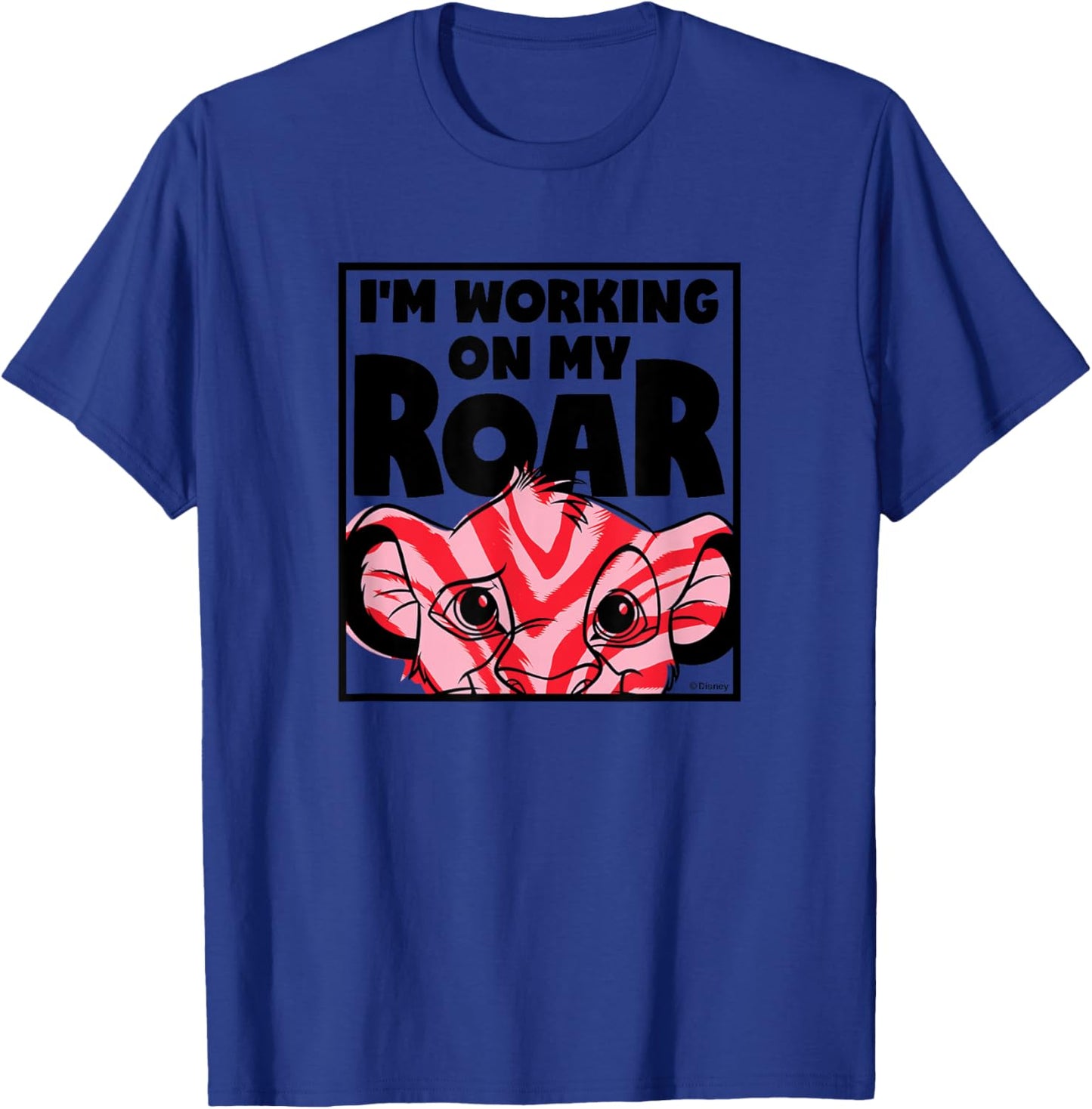 Lion King - I'm Working On My Roar T-Shirt - T-Shirt | Royal