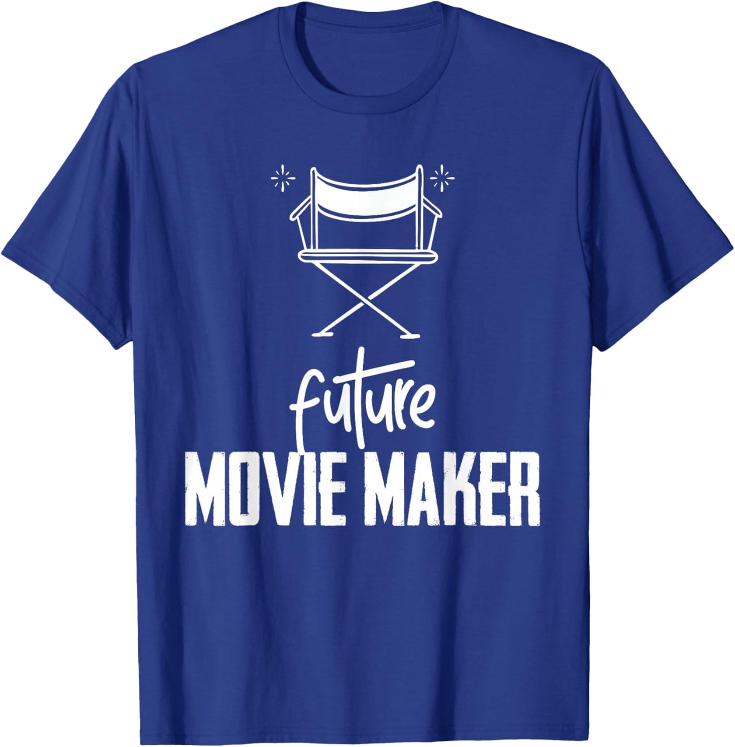 Funny Future Movie Maker for Student Director Filmmaker T-Shirt - T-Shirt | Royal