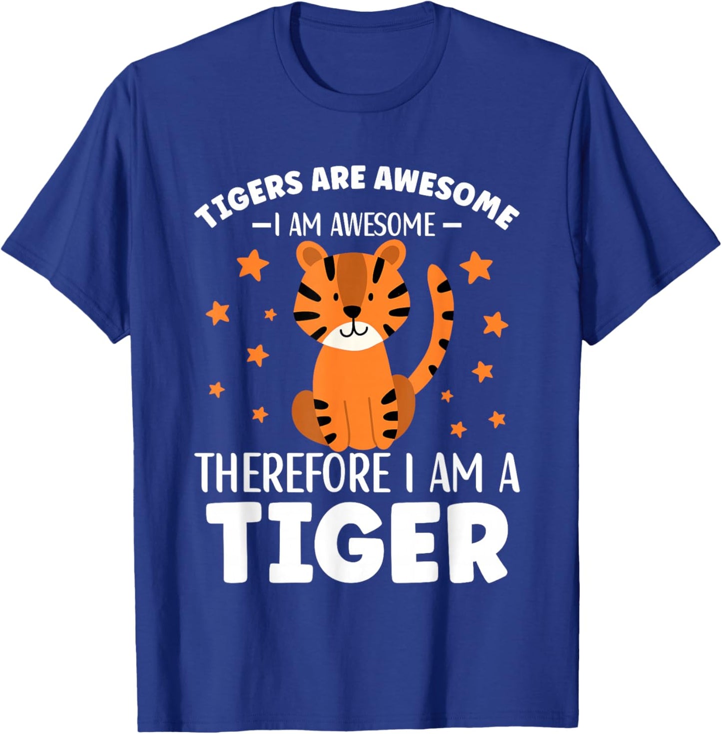 Tigers Are Awesome Cartoon Tiger for Kids Toddlers T-Shirt - T-Shirt | Royal
