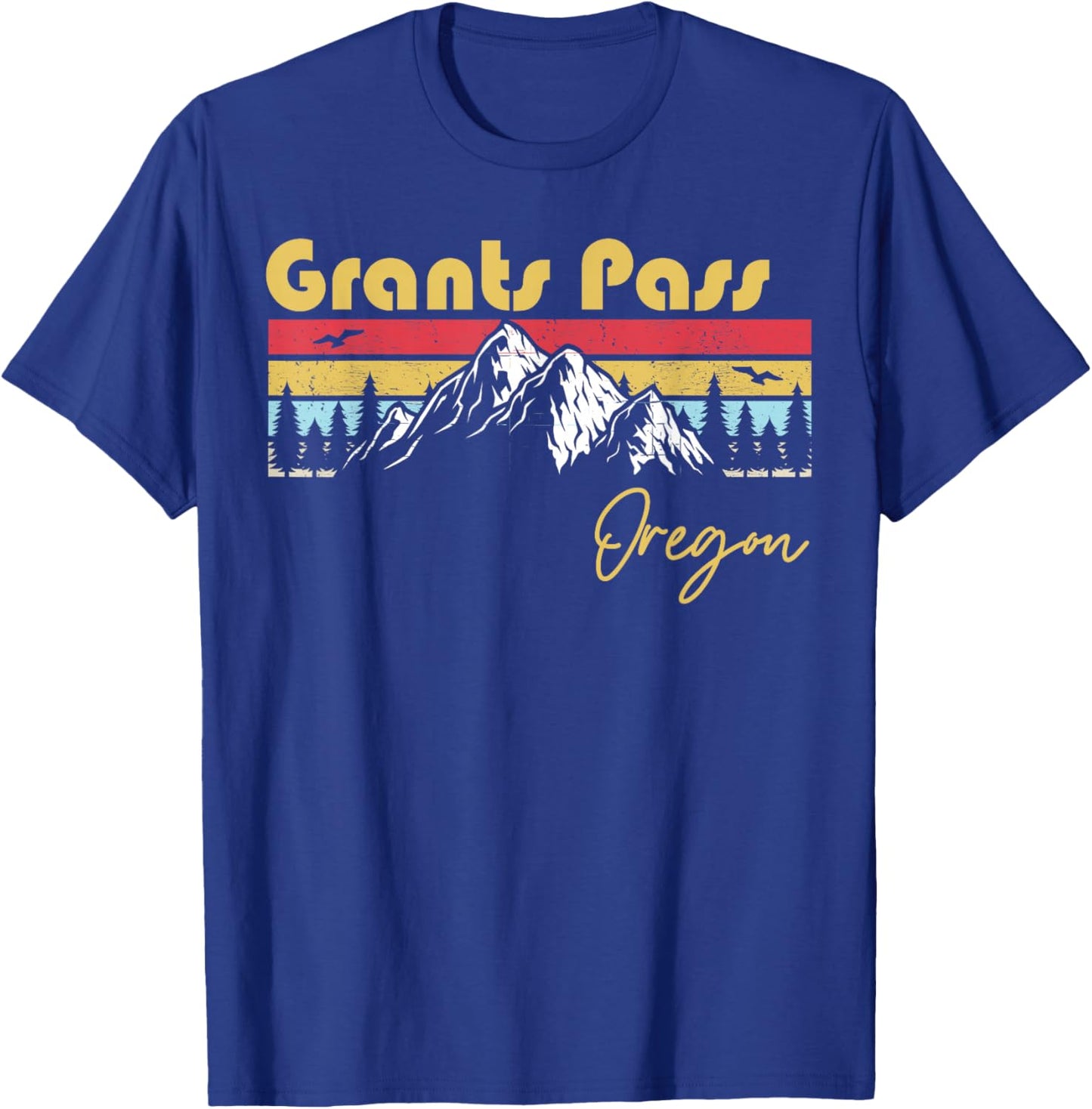 Grants Pass Oregon Roots Hometown Vintage Home State Pride T-Shirt - T-Shirt | Royal