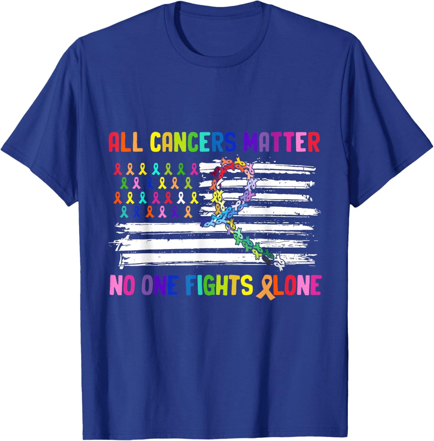 No One Fights Cancer Alone US Flag T-Shirt - T-Shirt | Royal