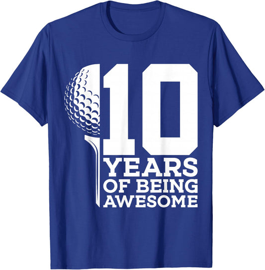 10 Years of Being Awesome Golf 10th Birthday T-Shirt - T-Shirt | Royal
