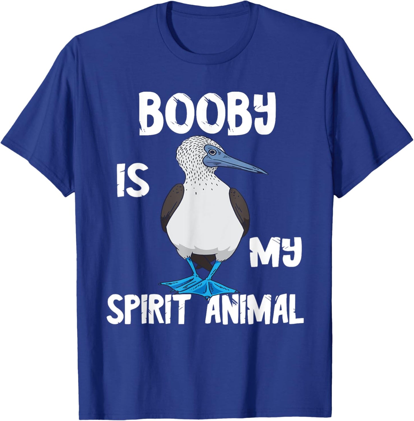 Boobies Bird Blue-Footed Boobies Tropical Sea Bird Lover T-Shirt - T-Shirt | Royal