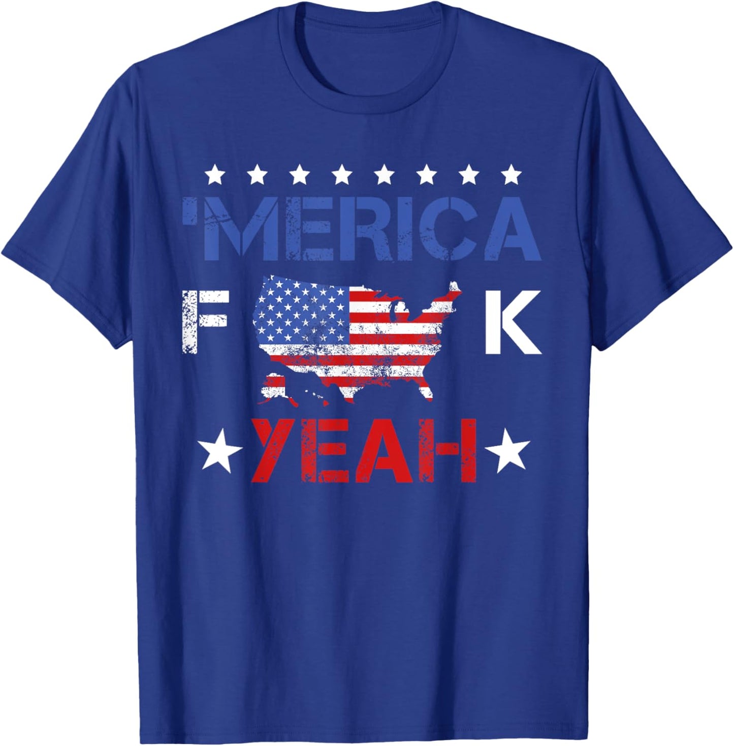 4th ofJuly America Fuck Yeah Funny T-Shirt - T-Shirt | Royal