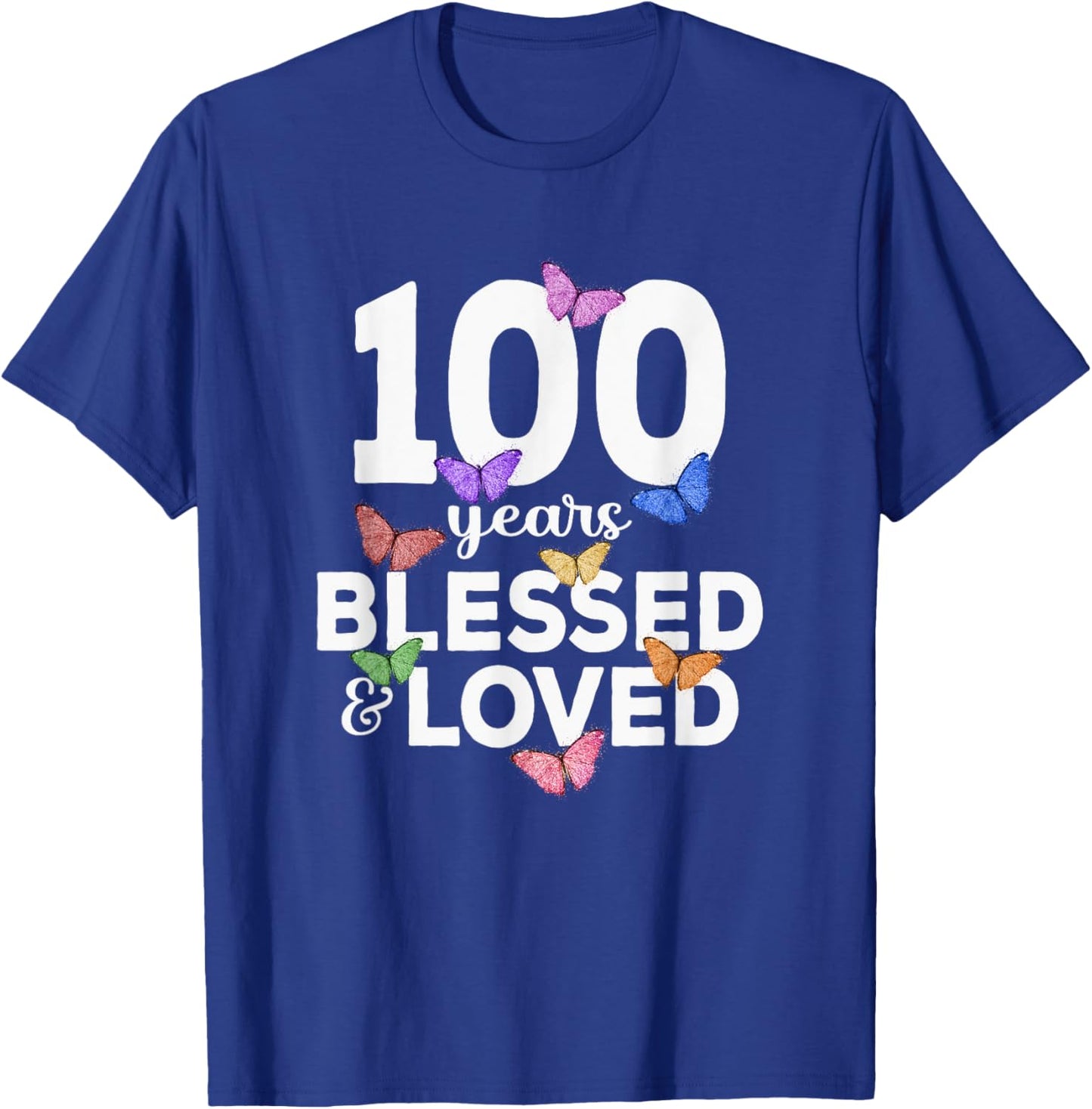 100 Years Blessed And Loved Butterfly 100th Birthday Women T-Shirt - T-Shirt | Royal