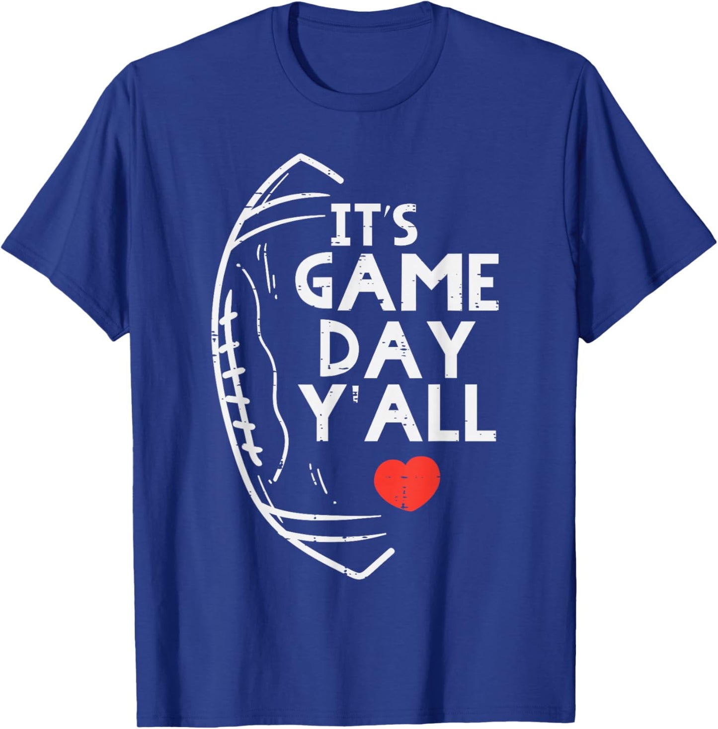 Its Game Day Yall American Football Sports Men Women Kids T-Shirt - T-Shirt | Royal