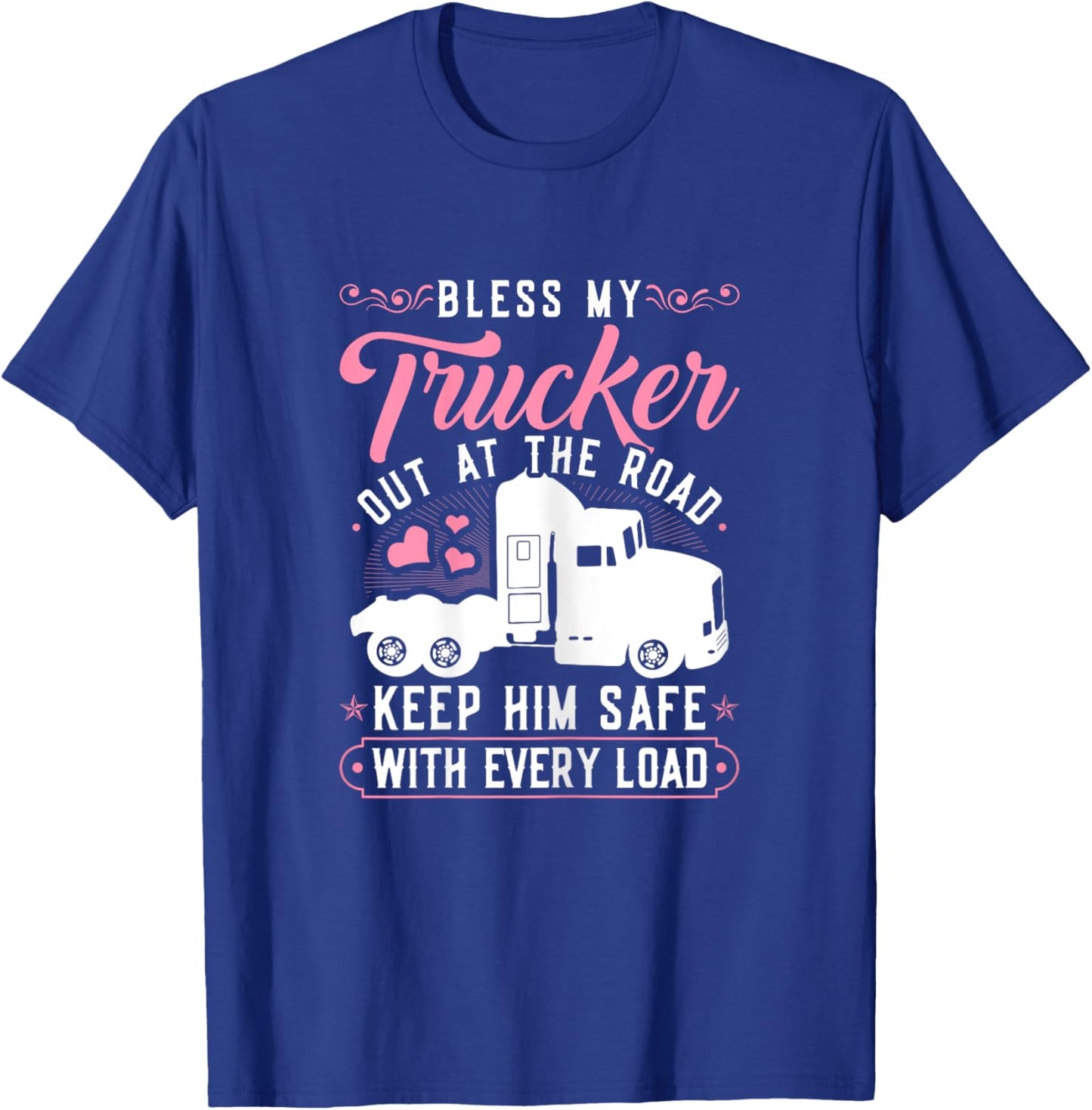 Women Truck Driver Prayer, Trucker Wife T-Shirt - T-Shirt | Royal