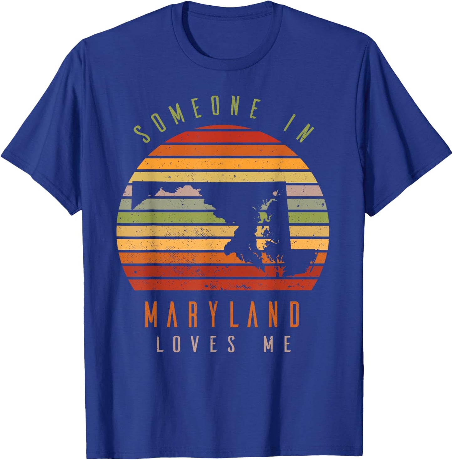 Someone In Maryland Loves Me Vintage State Retro T-Shirt - T-Shirt | Royal