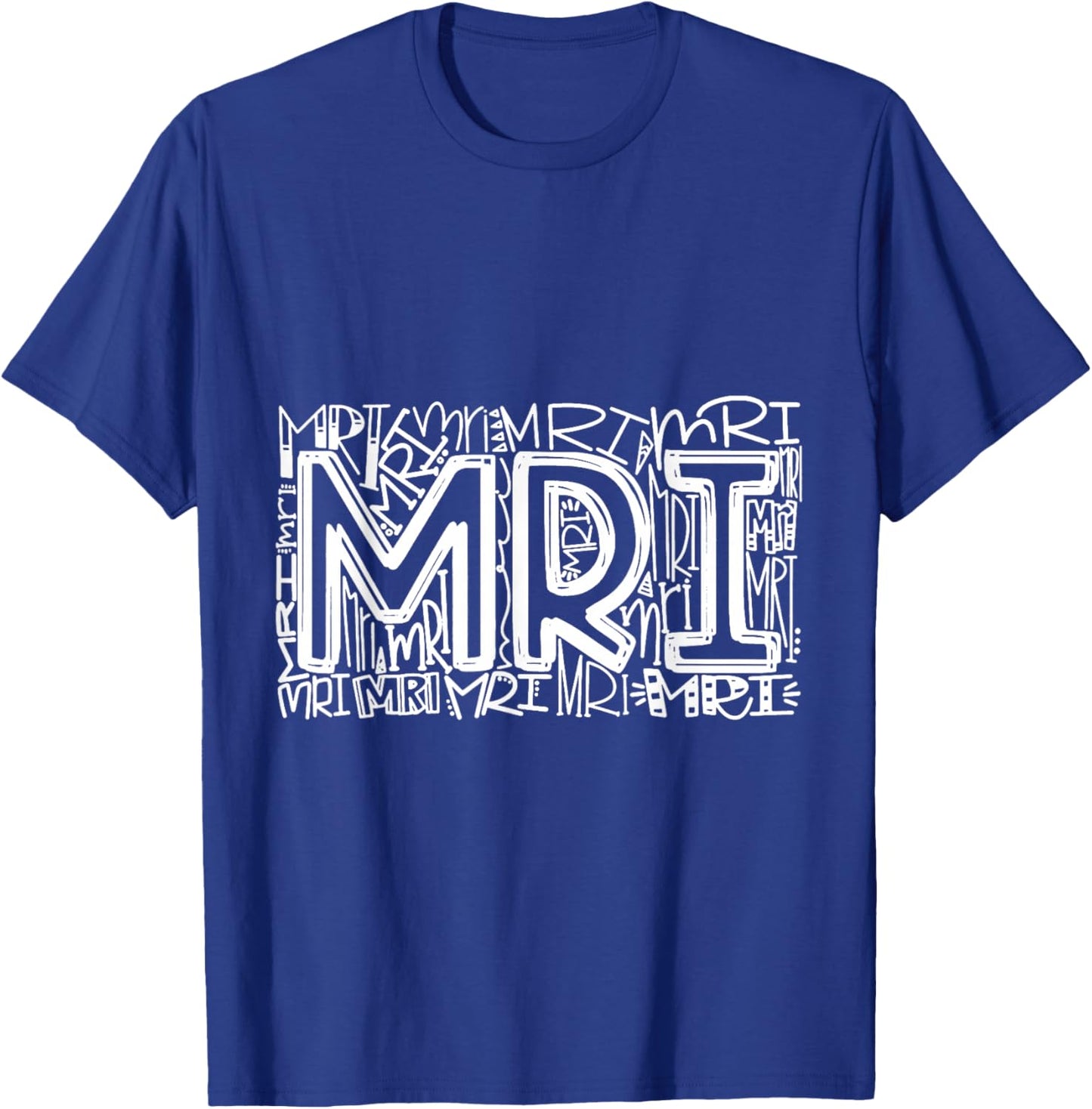Typography Designs MRI Nurse 2021 T-Shirt - T-Shirt | Royal