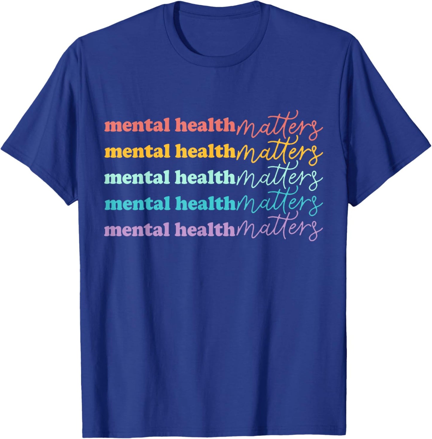 Mental Health Matters Gift Human Brain Illness Awareness T-Shirt - T-Shirt | Royal