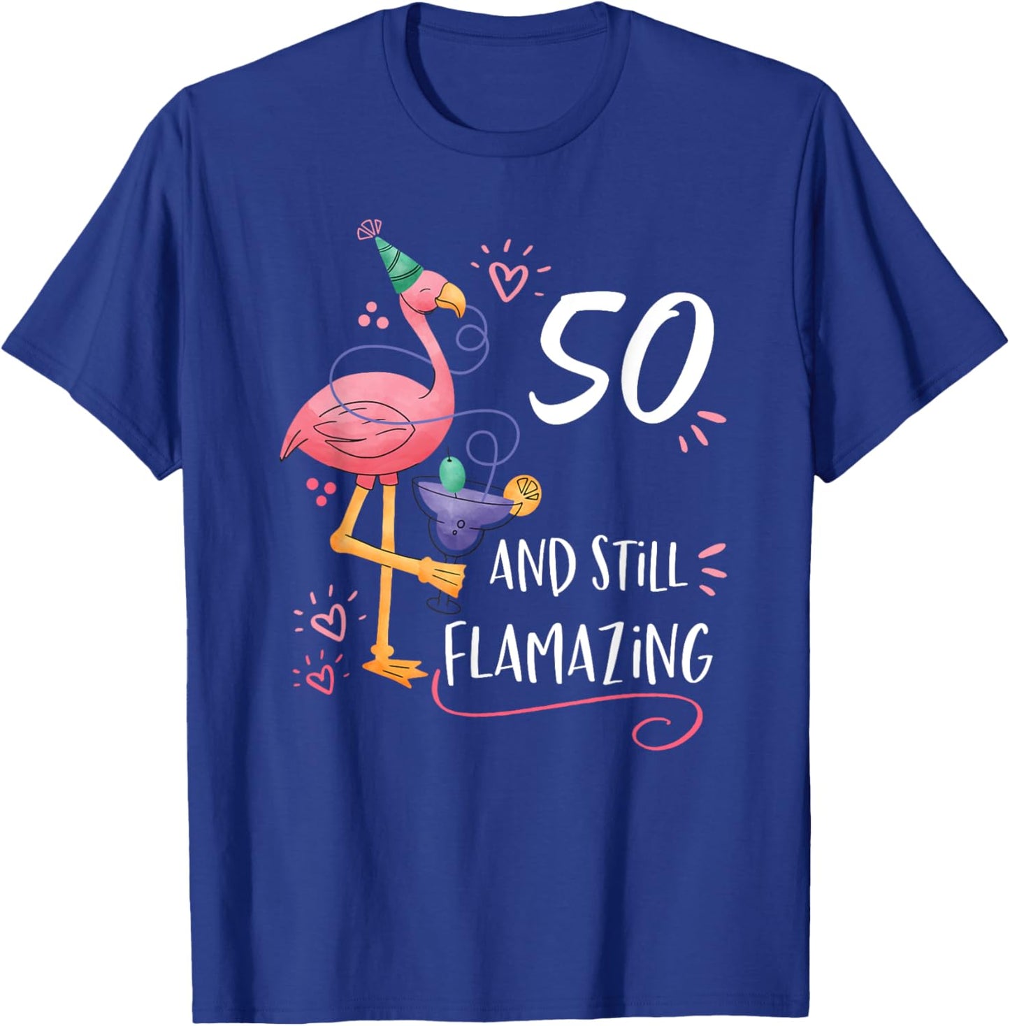 Flamingo Flamazing 50th Birthday Decorations Supplies T-Shirt - T-Shirt | Royal
