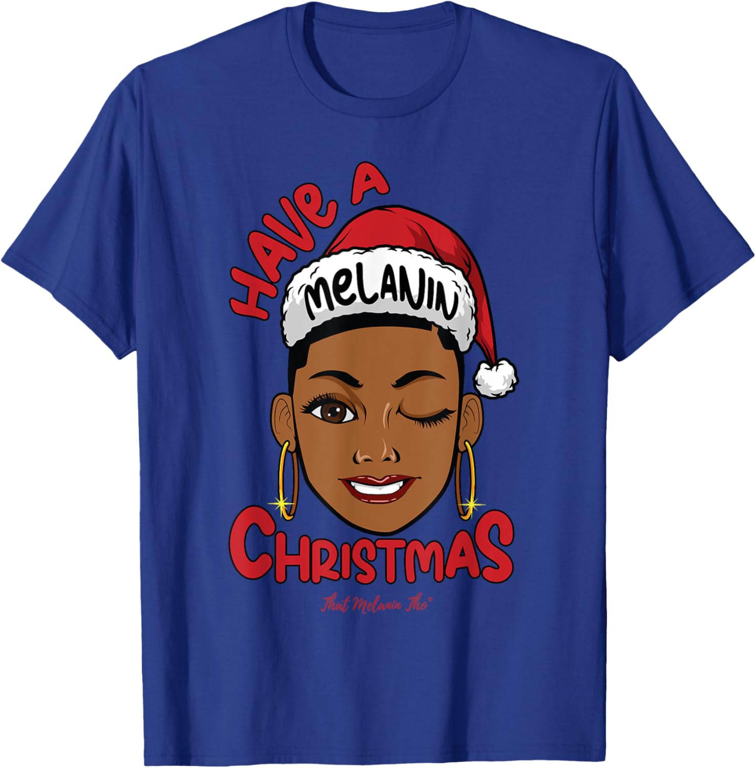 Have A Melanin Christmas Black Mrs. Claus Black Christmas T-Shirt - T-Shirt | Royal