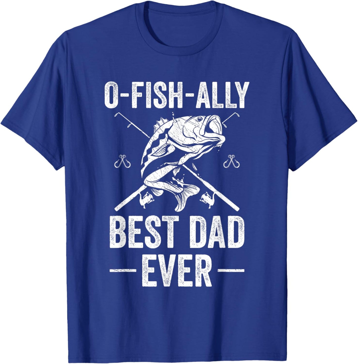Funny Dad Fishing Fathers Day Ofishally Best Dad Ever T-Shirt - T-Shirt | Royal