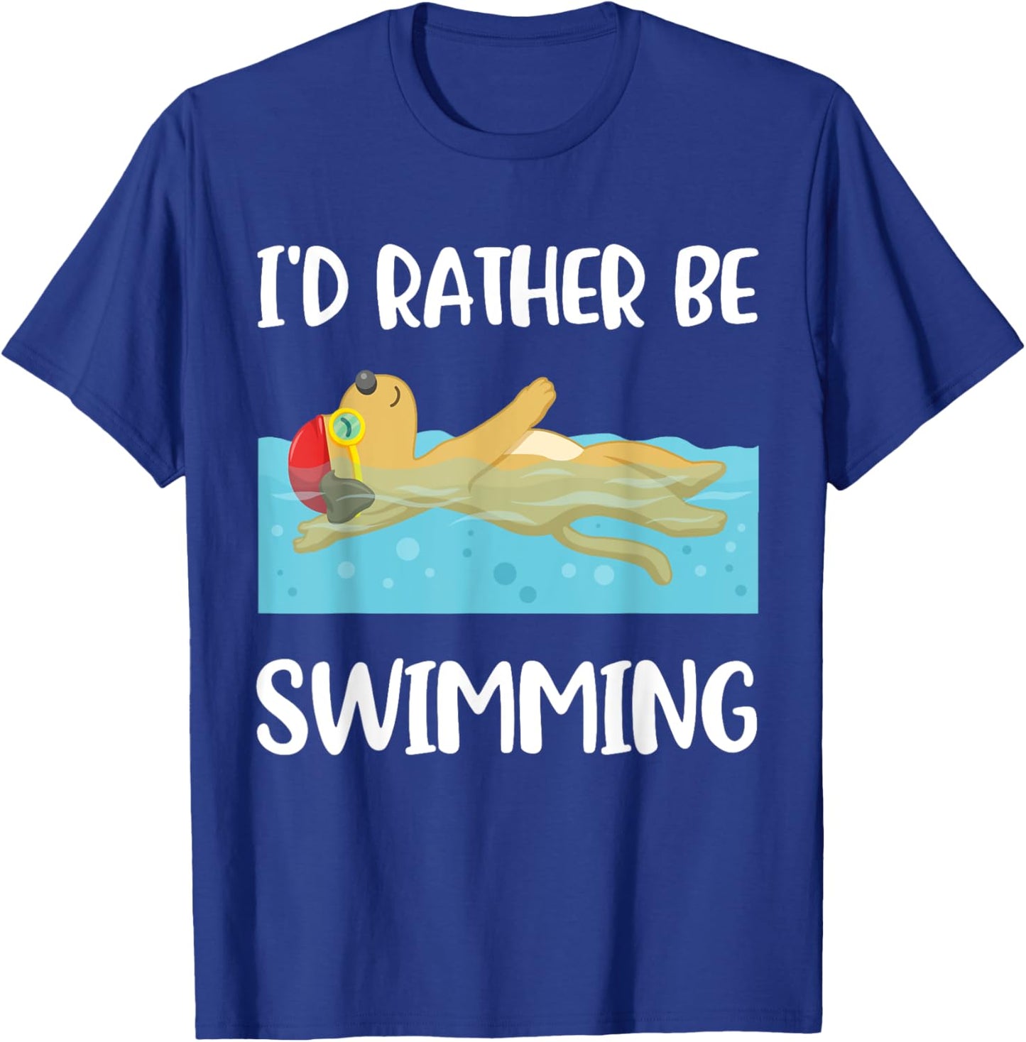 Id Rather Be Swimming T-Shirt - T-Shirt | Royal