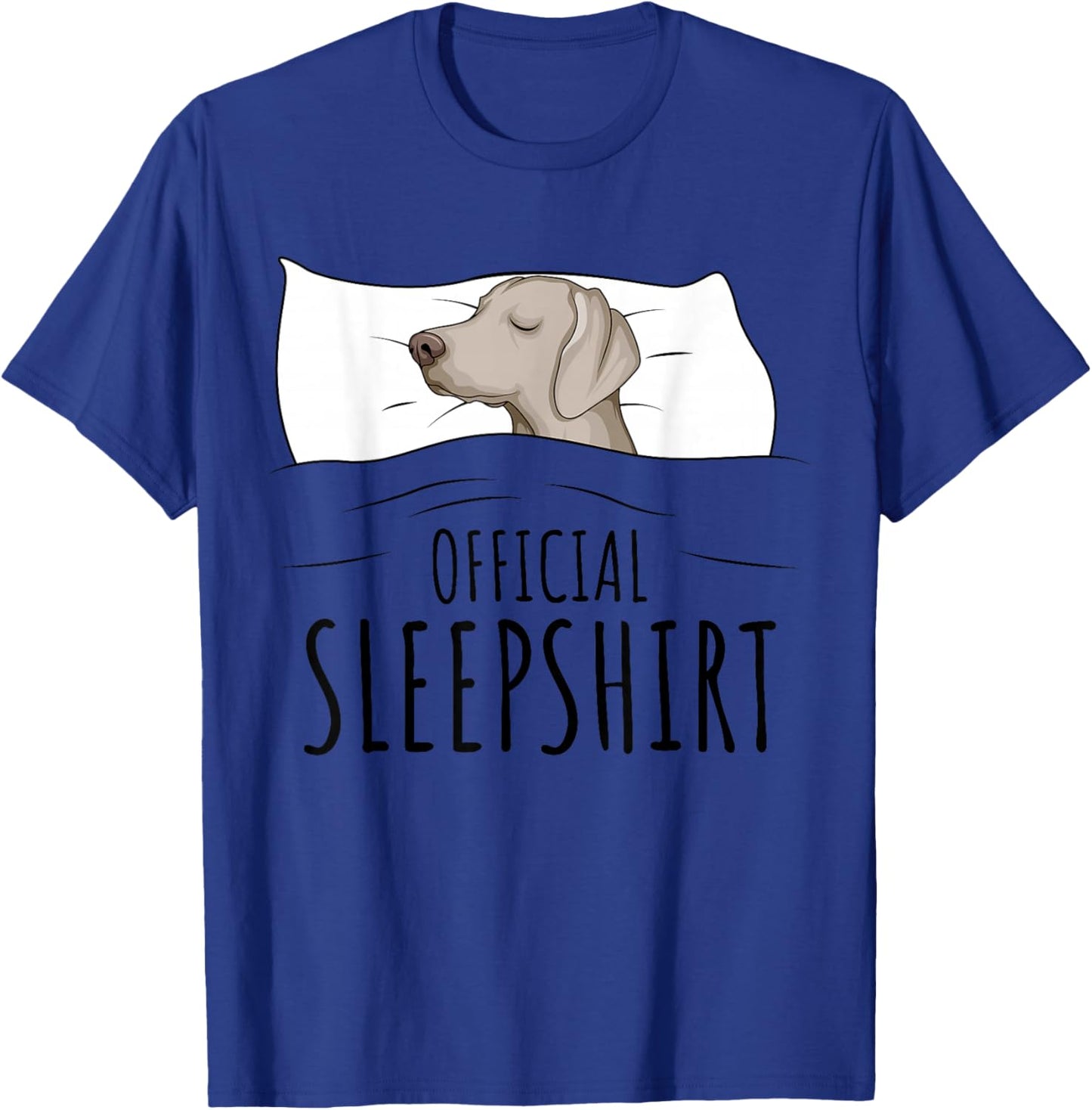 Weimaraner Dog Official Sleepshirt T-Shirt - T-Shirt | Royal