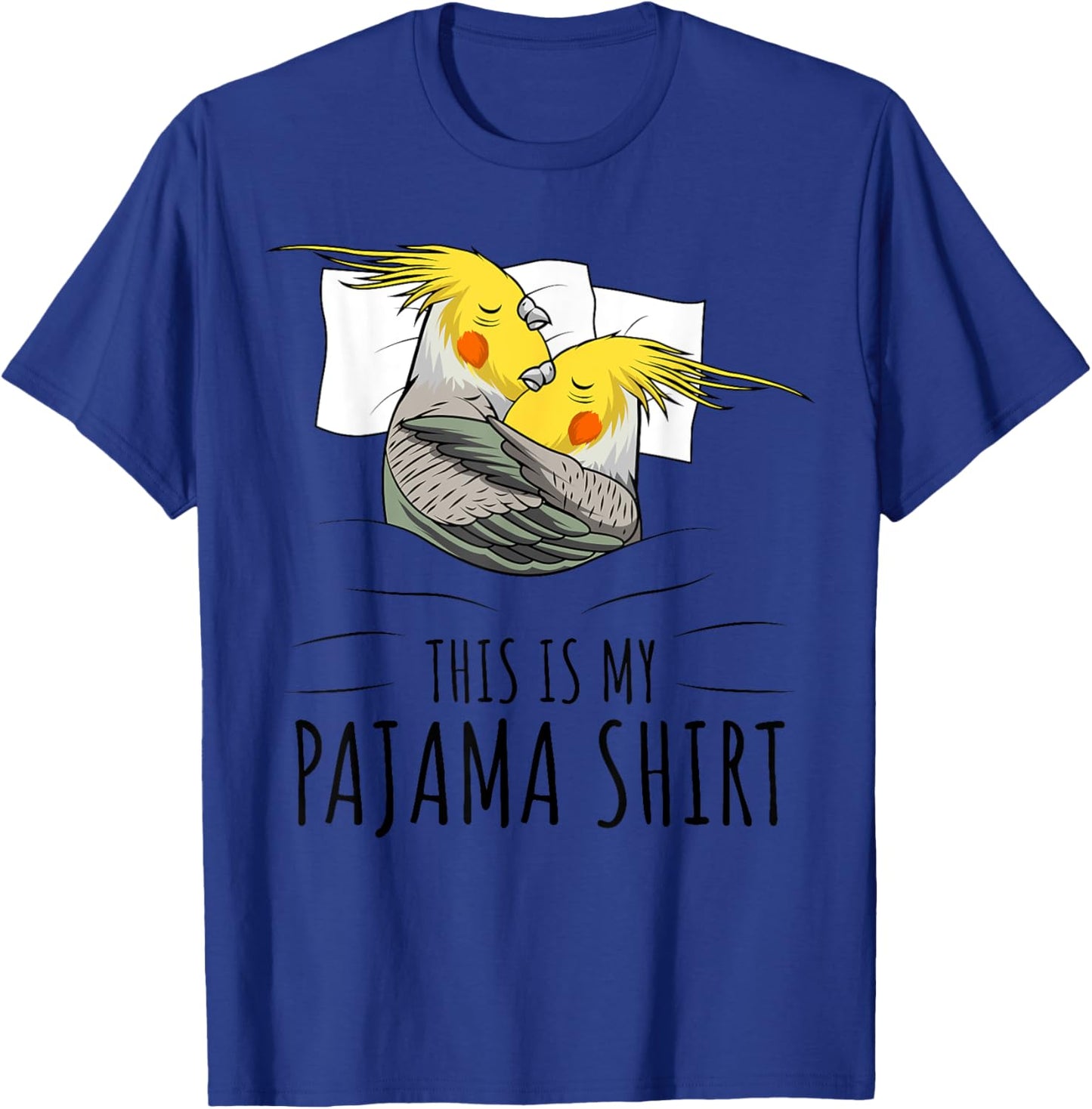 Cockatiel Parrot Lover Pajama T-Shirt - T-Shirt | Royal