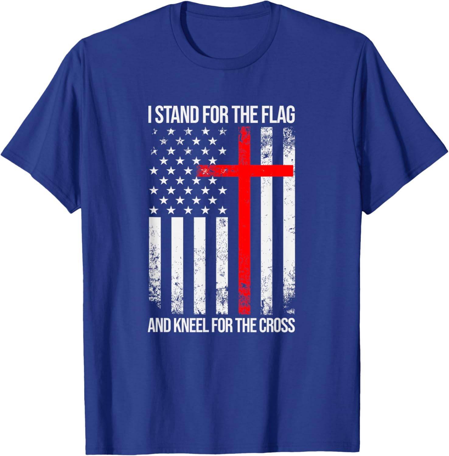 I Stand for the Flag and Kneel for the Cross USA Flag T-Shirt - T-Shirt | Royal